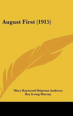 August First (1915) 0548974888 Book Cover