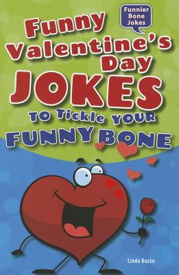 Funny Valentine's Day Jokes to Tickle Your Funn... 1464401772 Book Cover