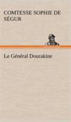 Le Général Dourakine [French] 3849140601 Book Cover