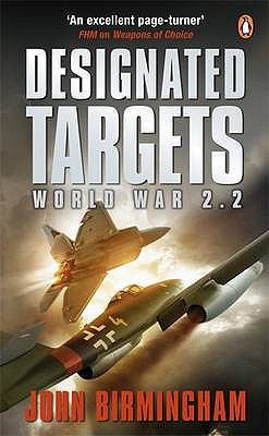 Designated Targets: World War 2.2 0141029129 Book Cover