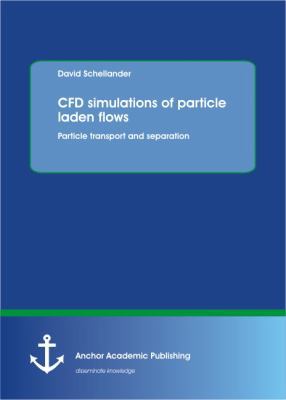 CFD simulations of particle laden flows: Partic... 3954891719 Book Cover