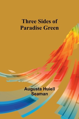 Three Sides of Paradise Green 9357934537 Book Cover