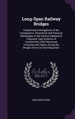 Long-Span Railway Bridges: Comprising Investiga... 135686354X Book Cover