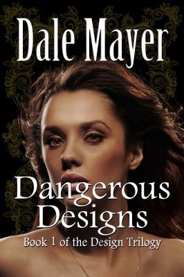 Dangerous Designs: Large Print 1927461499 Book Cover