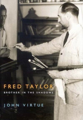 Fred Taylor: Brother in the Shadows 0773533591 Book Cover
