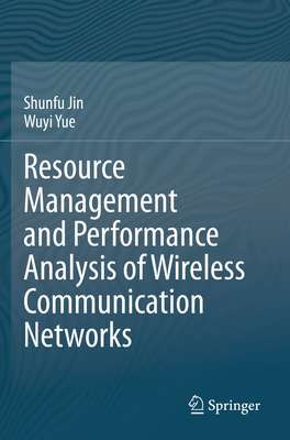 Resource Management and Performance Analysis of... 9811577587 Book Cover