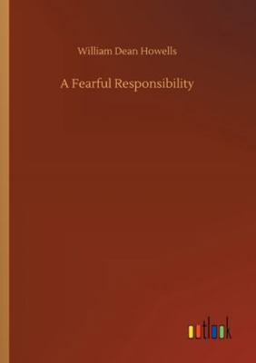 A Fearful Responsibility 3752313218 Book Cover