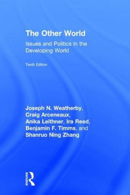 The Other World: Issues and Politics in the Dev... 1138685208 Book Cover