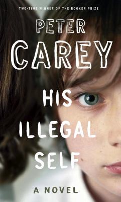 His Illegal Self 0307356566 Book Cover