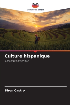 Culture hispanique [French] 6205354039 Book Cover