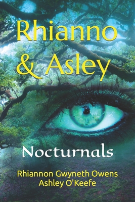 Rhianno & Asley: Nocturnals B0B5KQSKVN Book Cover