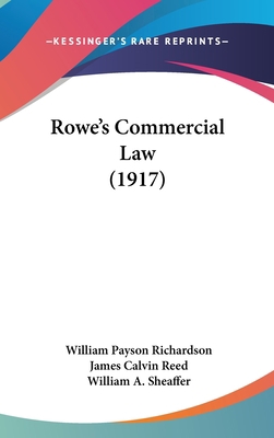 Rowe's Commercial Law (1917) 1437261698 Book Cover