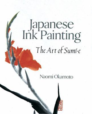 Japanese Ink Painting: The Art of Sumi-E B007CVYTT8 Book Cover