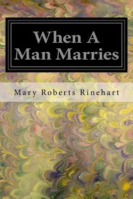When A Man Marries 154704361X Book Cover
