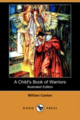 A Child's Book of Warriors (Illustrated Edition... 1409920542 Book Cover