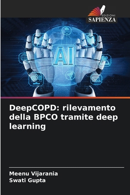 DeepCOPD: rilevamento della BPCO tramite deep l... [Italian] 6207510399 Book Cover