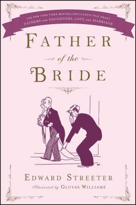 Father of the Bride 1476799296 Book Cover