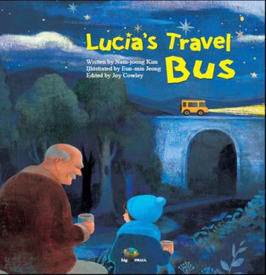 Lucia's Travel Bus: Chile (Global Kids Storybooks) 1921790687 Book Cover