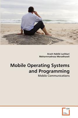 Mobile Operating Systems and Programming 3639369173 Book Cover
