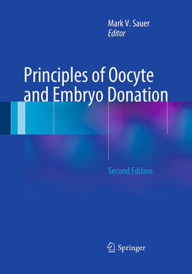 Principles of Oocyte and Embryo Donation 1447171780 Book Cover