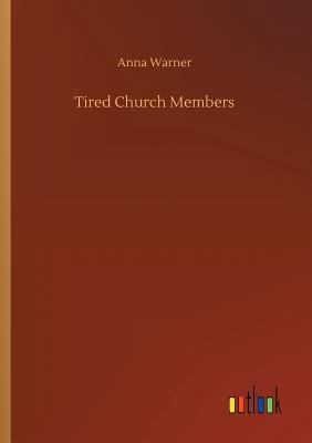 Tired Church Members 3732643980 Book Cover