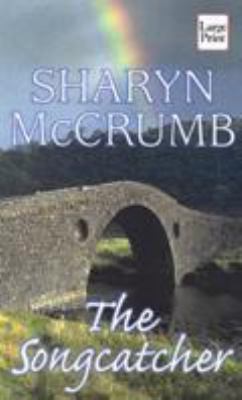The Songcatcher: A Ballad Novel [Large Print] 1587240475 Book Cover