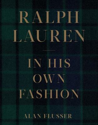 Ralph Lauren: In His Own Fashion 1419741462 Book Cover