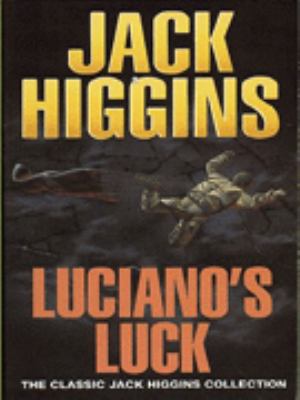 Luciano's Luck (Classic Jack Higgins Collection) 0451189760 Book Cover