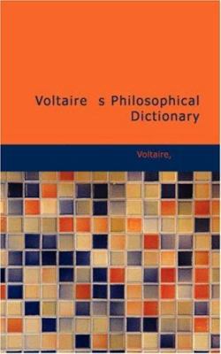 Voltaire S Philosophical Dictionary 1426493592 Book Cover