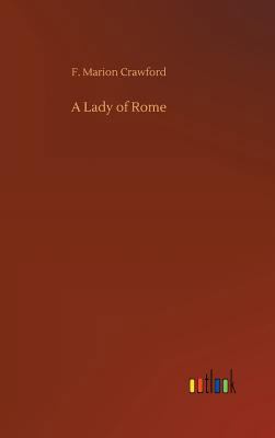 A Lady of Rome 3734041759 Book Cover