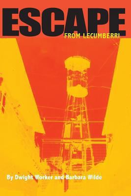 Escape From Lecumberri: The true story of an Am... 147517943X Book Cover