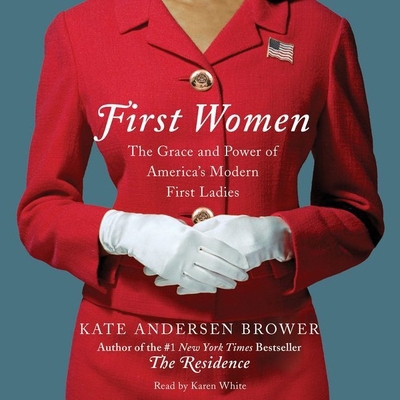 First Women: The Grace and Power of America's M... 150473095X Book Cover