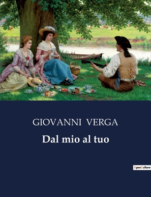 Dal mio al tuo [Italian] B0CG44TX7F Book Cover