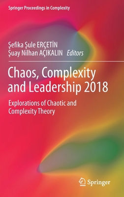Chaos, Complexity and Leadership 2018: Explorat... 3030276716 Book Cover