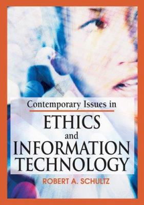 Contemporary Issues in Ethics and Information T... 159140780X Book Cover