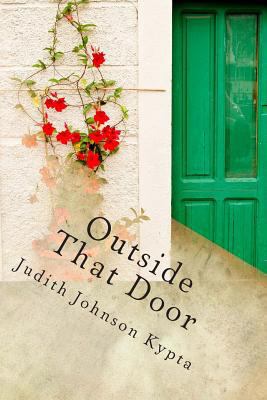 Outside That Door 1456378805 Book Cover