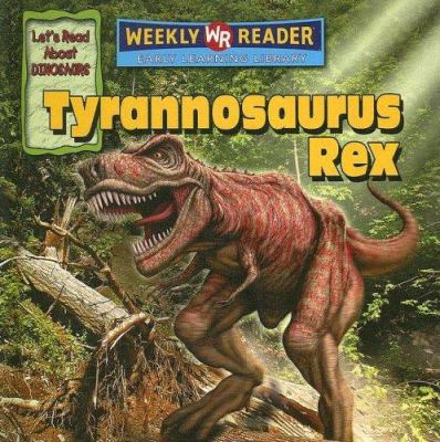 Tyrannosaurus Rex 0836876997 Book Cover