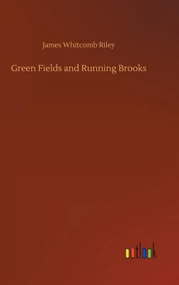 Green Fields and Running Brooks 3732670074 Book Cover