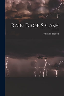 Rain Drop Splash 1015304125 Book Cover