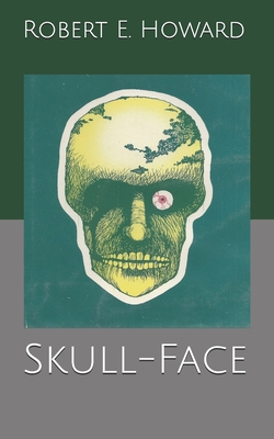 Skull-Face B0858TT3SZ Book Cover