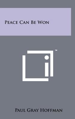 Peace Can Be Won 1258108607 Book Cover
