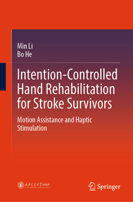 Intention-Controlled Hand Rehabilitation for St... 9819541956 Book Cover