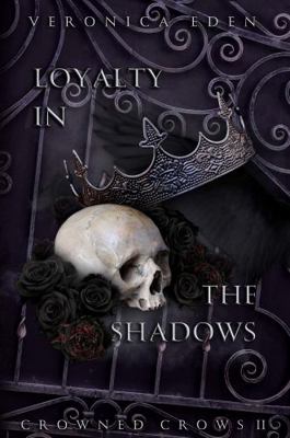 Paperback Loyalty in the Shadows Special Edition Book