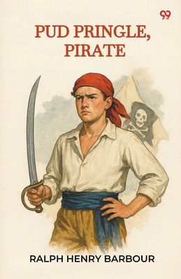 Pud Pringle, Pirate 9371462507 Book Cover