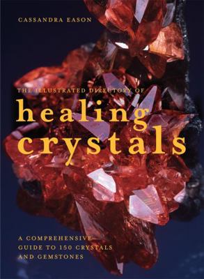 The Illustrated Directory of Healing Crystals :... B007GJQCM8 Book Cover