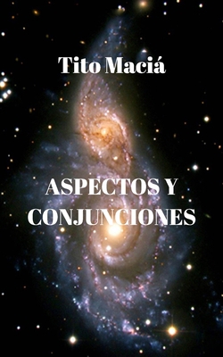 Aspectos y Conjunciones [Spanish] B0BZBVHGLR Book Cover