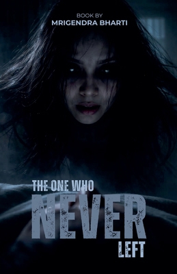 The One Who Never Left B0HF7QVH5S Book Cover
