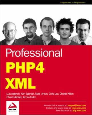 Professional PHP4 XML 1861007213 Book Cover