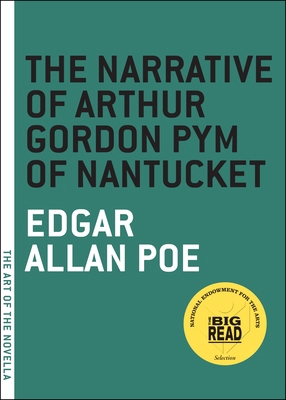 The Narrative of Arthur Gordon Pym of Nantucket 161219222X Book Cover
