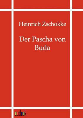 Der Pascha von Buda [German] 386403518X Book Cover